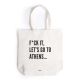 Canvas Bag F*ck it, let's go to Athens