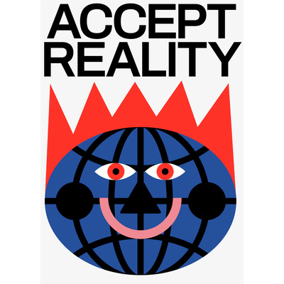 Poster Accept reality (50x70)-1 Poster Accept reality (50x70)-1