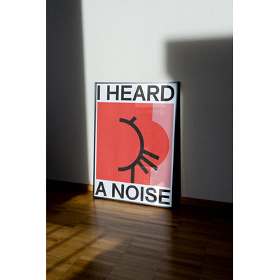 Poster I heard a noise (50x70)-2 Poster I heard a noise (50x70)-2