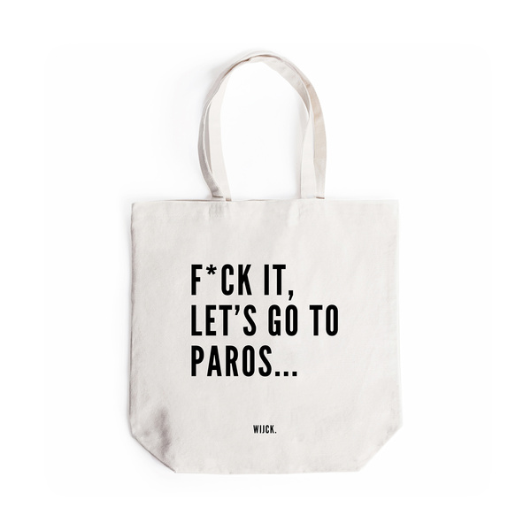 Tote Bag - F*ck it Paros Tote Bag - F*ck it Paros